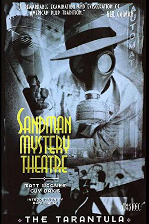 Sandman Mystery Theatre, Vol. 1: The Tarantula by Matt Wagner