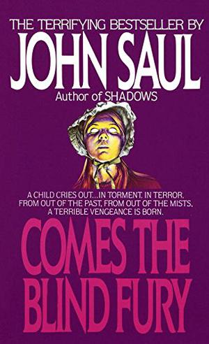 Comes the Blind Fury by John Saul