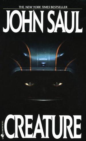Creature by John Saul
