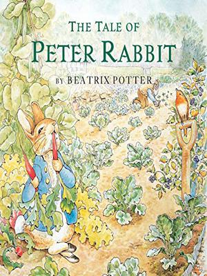 The Tale of Peter Rabbit by Beatrix Potter