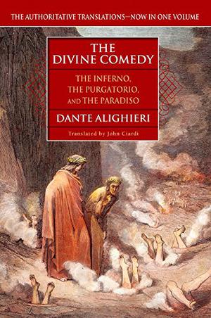 The Divine Comedy: The Inferno, the Purgatorio and the Paradiso by Dante Alighieri