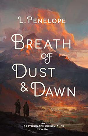 Breath of Dust & Dawn (Earthsinger Chronicles #1.5)