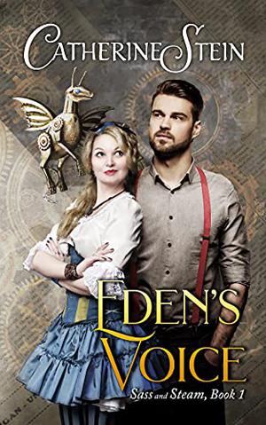 Eden's Voice by Catherine Stein