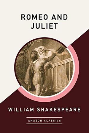 Romeo & Juliet by William Shakespeare, Alan Durband
