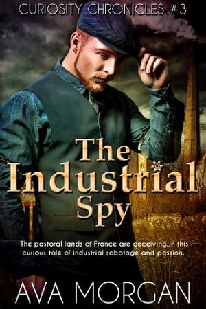 The Industrial Spy (Curiosity Chronicles #3)