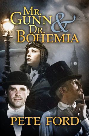 Mr. Gunn & Dr. Bohemia by Pete Ford