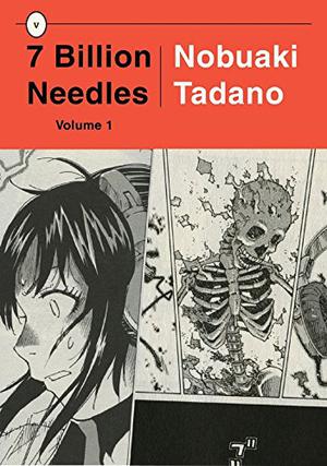 7 Billion Needles, Vol. 1 (7 Billion Needles #1)