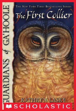 The First Collier (Guardians of Ga'Hoole #9)