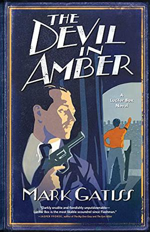 The Devil in Amber by Mark Gatiss