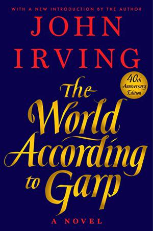 The World According to Garp by John Irving