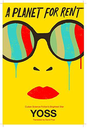 A Planet for Rent by Yoss