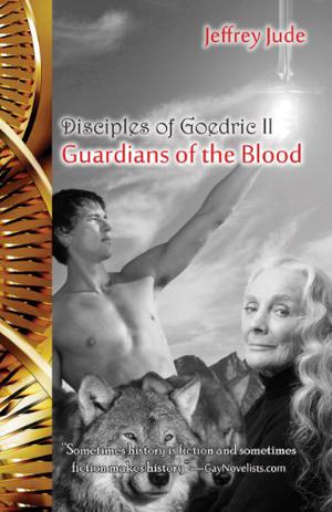Guardians of the Blood (The Disciples of Goedric Trilogy #2)
