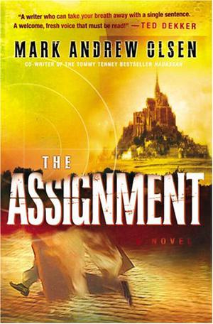 The Assignment by Mark Andrew Olsen