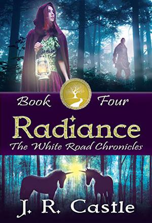 Radiance (White Road Chronicles #4)