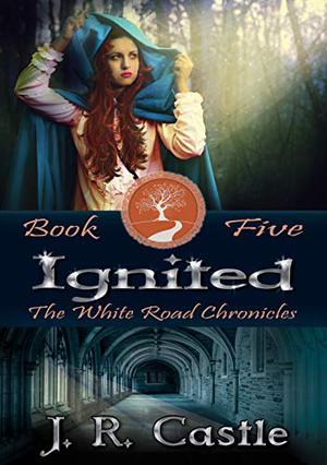 Ignited (White Road Chronicles #5)