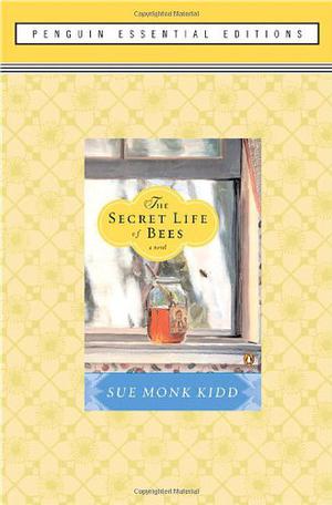 The Secret Life of Bees by Sue Monk Kidd