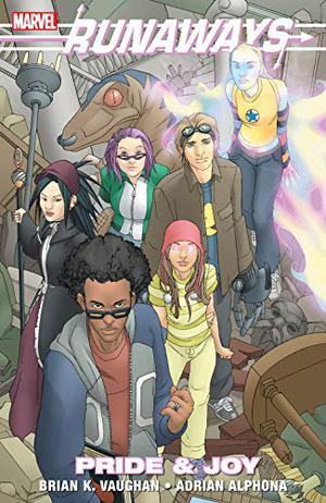 Runaways, Vol. 1: Pride and Joy (Runaways 2003-2009 Collected Editions #1)