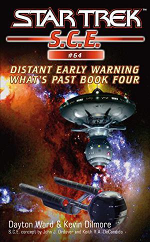 Distant Early Warning  (Star Trek: S.C.E., #64) (Star Trek SCE ebooks Novellas #64)