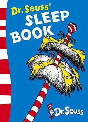 Dr. Seuss’s Sleep Book: Yellow Back Book  (Dr. Seuss - Yellow Back Book) by Dr. Seuss