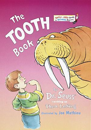 The Tooth Book by Theo LeSieg, Dr. Seuss