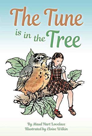 The Tune is in the Tree by Maud Hart Lovelace