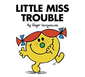 Little Miss Trouble (Little Miss Books #6)