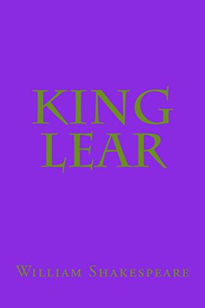 King Lear by William Shakespeare