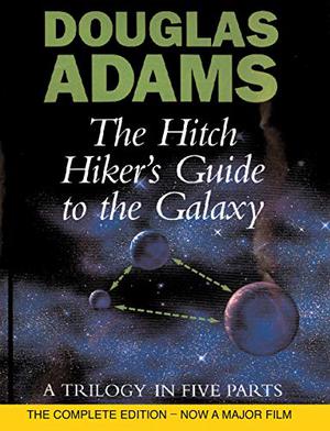 The Hitch Hiker's Guide to the Galaxy: A Trilogy in Five Parts (The Hitchhiker's Guide to the Galaxy #1-5)