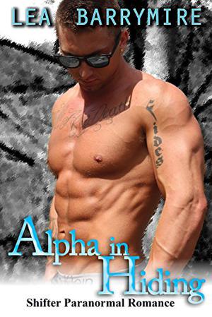 Alpha in Hiding by Lea Barrymire