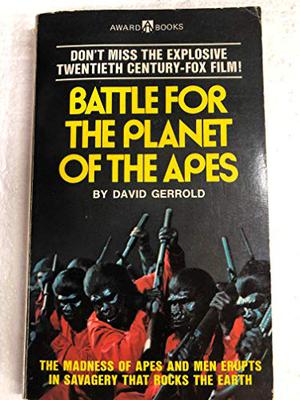 Battle for the Planet of the Apes (Planet of the Apes Movies #4)