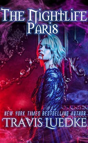 The Nightlife: Paris by Travis Luedke