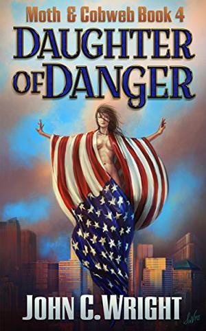 Daughter of Danger (Moth and Cobweb #4)