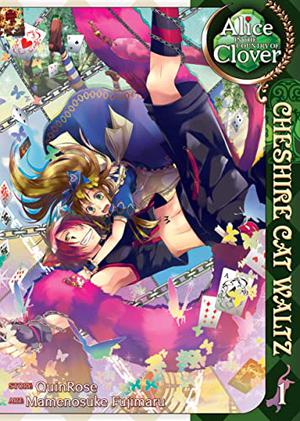 Alice in the Country of Clover: Cheshire Cat Waltz, Vol. 1 by QuinRose