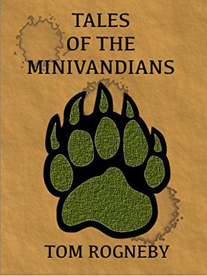 Tales of the Minivandians (The Minivandians #1)