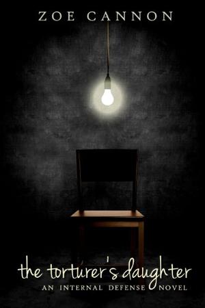 The Torturer's Daughter by Zoe Cannon