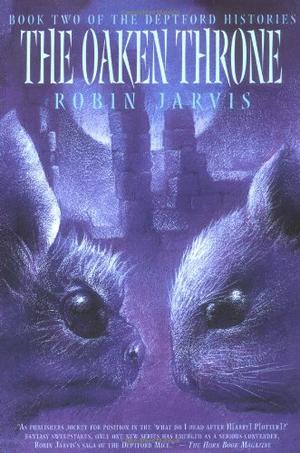 The Oaken Throne by Robin Jarvis