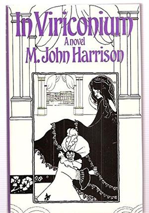 In Viriconium (Viriconium #3)