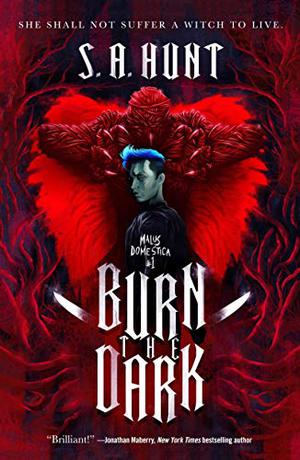 Burn the Dark (Malus Domestica #1)