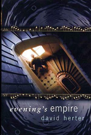Evening's Empire by David Herter