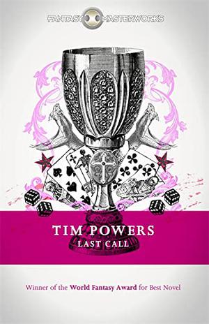 Last Call by Tim Powers