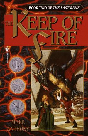 The Keep of Fire (The Last Rune #2)