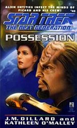 Possession (Star Trek: The Next Generation #40)