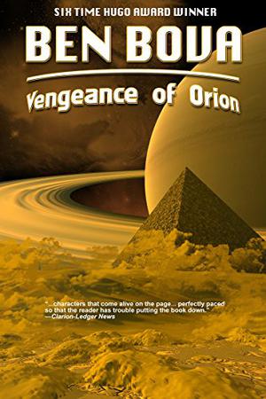 Vengeance of Orion by Ben Bova