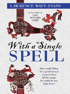 With a Single Spell by Lawrence Watt-Evans