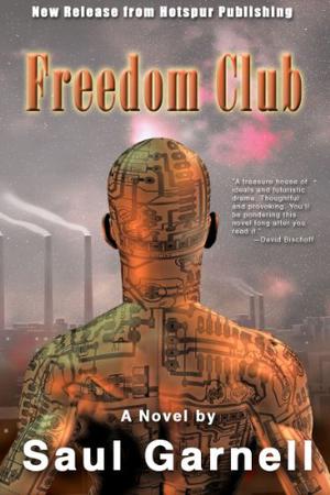 Freedom Club by Saul Garnell