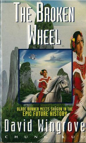 The Broken Wheel by David Wingrove