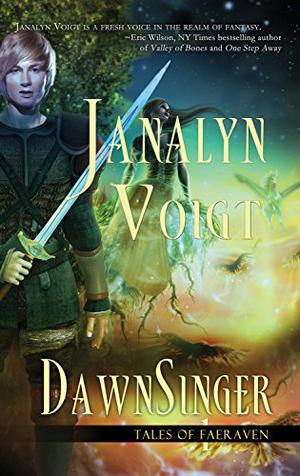DawnSinger by Janalyn Voigt