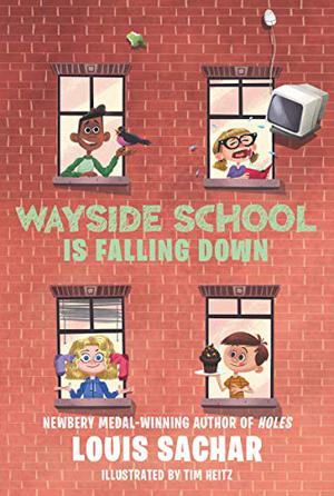 Wayside School Is Falling Down by Louis Sachar