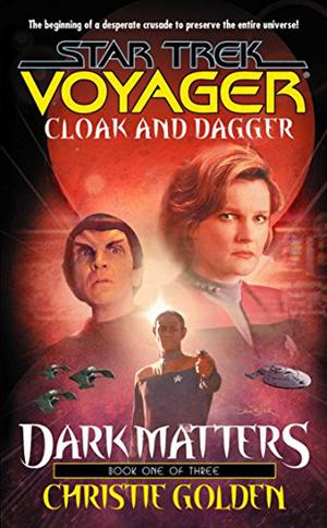 Cloak and Dagger (Star Trek: Voyager #19)