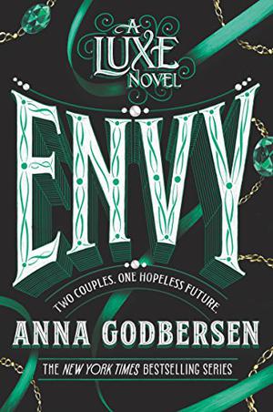Envy (Luxe #3)